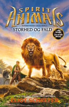 Spirit animals - storhed og fald