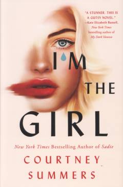 I'm the girl : a novel