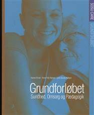 Grundforløbet : sundhed, omsorg og pædagogik