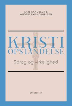 Kristi opstandelse : sprog og virkelighed