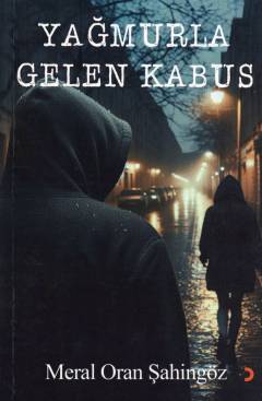 Yağmurla gelen kabus