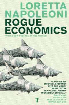 Rogue economics : capitalism's new reality