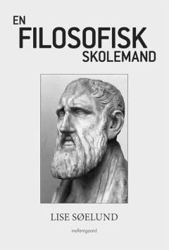 En filosofisk skolemand : Zenons filosofi og biografi
