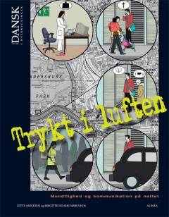 Tid til dansk i overbygningen. Trykt i luften : mundtlighed og kommunikation på nettet