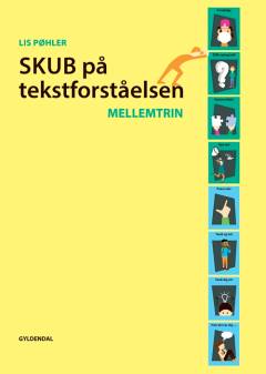 SKUB på tekstforståelsen : mellemtrin
