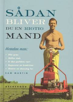 Sådan bliver du en rigtig mand