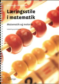 Læringsstile i matematik : matematik og motorik : indskoling og mellemtrin