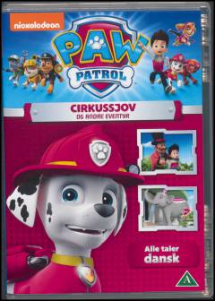 Paw patrol - cirkussjov og andre eventyr