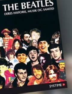 The Beatles : deres historie, musik og samtid