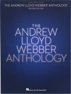 The Andrew Lloyd Webber anthology : \piano, vocal, guitar\