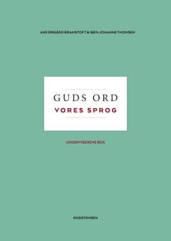 Guds ord - vores sprog -- Underviserens bog