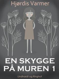 En skygge på muren. 1