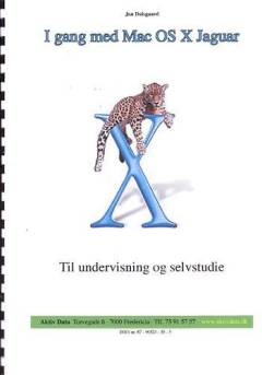 I gang med Mac OS X Jaguar : til undervisning og selvstudie