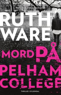 Mord på Pelham College : thriller