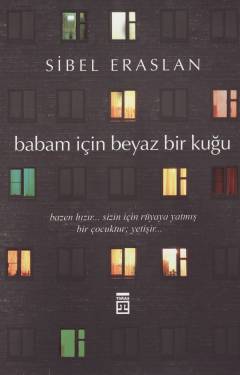 Babam için beyaz bir kuğu