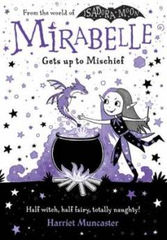 Mirabelle gets up to mischief