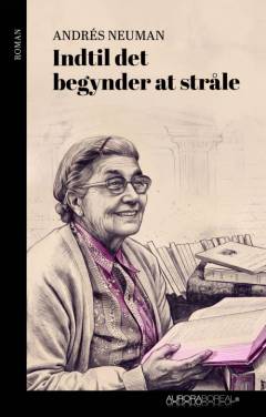 Indtil det begynder at stråle