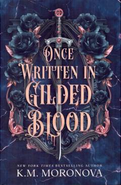 Once written in gilded blood