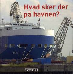 Hvad sker der på havnen?