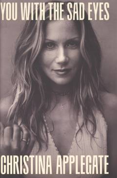 You with the sad eyes : a memoir