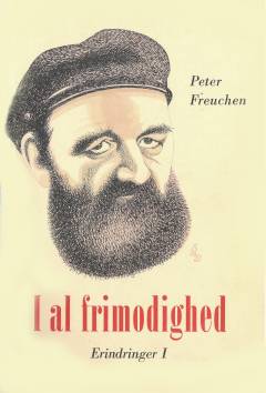 I al frimodighed : erindringer I