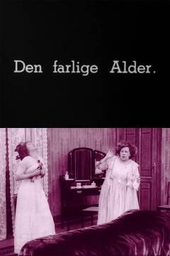 Den farlige Alder : eller en Moders Skændsel