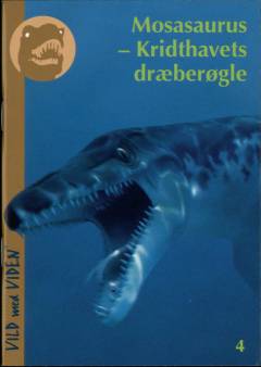 Mosasaurus - kridthavets dræberøgle