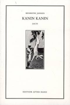 Kanin kanin : digte