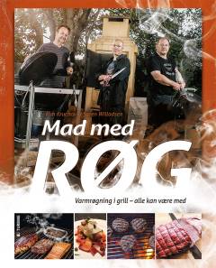 Mad med røg : varmrøgning i grill - alle kan være med