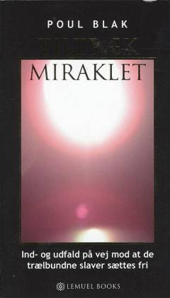 Tiltræk miraklet : om det guddommelige og dig