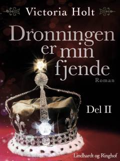 Dronningen er min fjende. Del 2