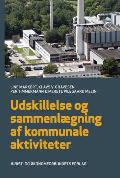 Udskillelse og sammenlægning af kommunale aktiviteter