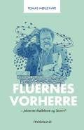 Fluernes Vorherre - Johannes Møllehave og Storm P