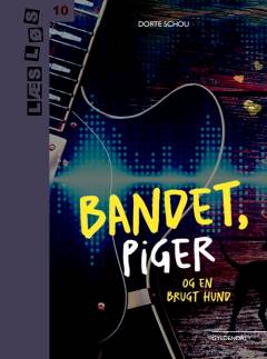 Bandet, piger og en brugt hund