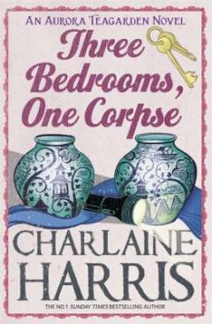 Three bedrooms, one corpse : an Aurora Teagarden novel