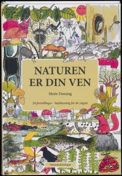 Naturen er din ven : højtlæsning for de yngste