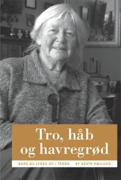 Tro, håb og havregrød : bare du lyser op i tågen!