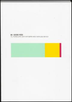 85 gode råd til forældre der har børn med særlige behov