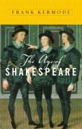 The Age of Shakespeare. Weidenfeld & Nich.