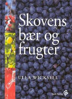 Skovens bær og frugter