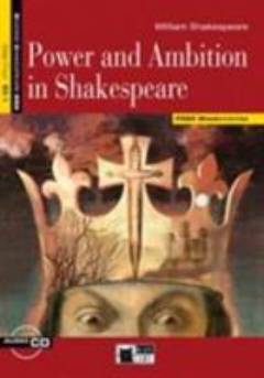 Power and ambition in Shakespeare