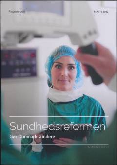 Sundhedsreformen - gør Danmark sundere