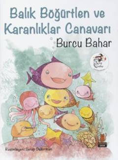 Balık Böğürtlen ve karanlıklar canavarı