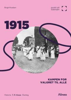 1915 : kampen for valgret til alle