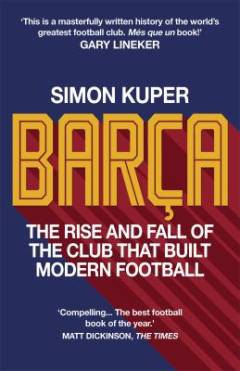 Barça : the inside story of the world's greatest football club