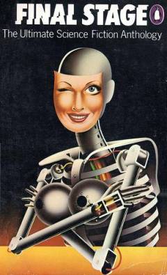 Final stage : the ultimate science fiction anthology