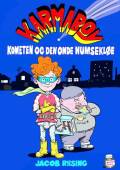 Karmaboy – kometen og den onde numsekløe