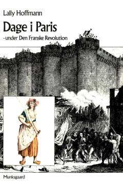 Dage i Paris : under Den franske revolution