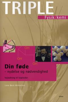 Din føde - nydelse og nødvendighed : elevbog -- Vejledning til kopisider