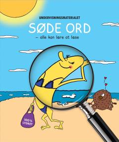 Undervisningsmaterialet Søde ord - alle kan lære at læse: Søde ord
